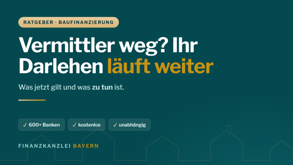 Baufinanzierungsvermittler wechseln: Ihr Darlehen läuft weiter